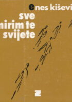 Sve mirim te svijete