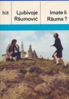 Imate li Ršuma?