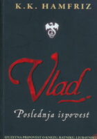 Vlad: Poslednja ispovest