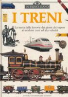 I treni: La storia delle ferrovie