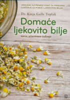 Domaće ljekovito bilje (2. izdanje)