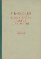 V. kongres KPJ - Izveštaji i referati
