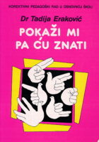 Pokaži mi pa ću znati