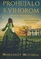 Prohujalo s vihorom, prva knjiga
