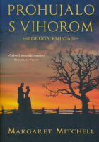 Prohujalo s vihorom, druga knjiga
