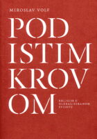 Pod istim krovom: Religije u globaliziranom svijetu (t.u.)