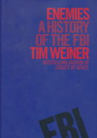 Enemies: A History of the FBI
