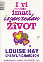 I vi možete imati izvanredan život