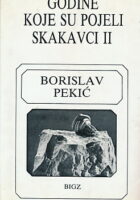 Godine koje su pojeli skakavci II