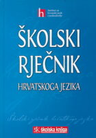 Školski rječnik hrvatskoga jezika