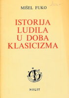 Istorija ludila u doba klasicizma