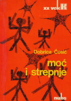 Moć i strepnje