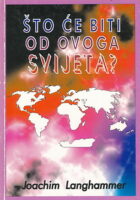 Što će biti od ovoga svijeta