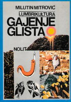 Gajenje glista (Lumbrikultura)
