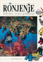 Ronjenje - Otkrijte svijet podmorja