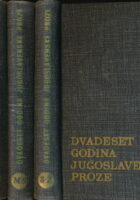 Dvadeset godina jugoslavenske proze 1-4