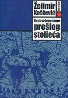 Nedovršene teme prošlog stoljeća