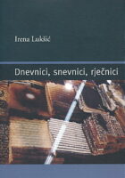 Dnevnici, snevnici, rječnici