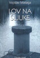 Lov na šljuke
