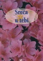 Sreća je u tebi