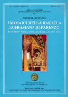 I Mosaici della basilica Eufrasiana di Parenzo