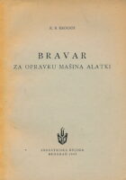 Bravar za opravku mašina i alatki