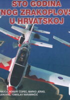 Sto godina ratnog zrakoplovstva u Hrvatskoj