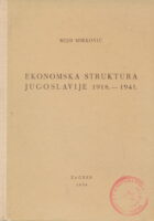 Ekonomska struktura Jugoslavije 1918.-1941.