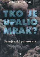 Tko je upalio mrak