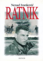 Ratnik: pustolov i general