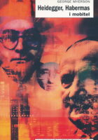Heidegger, Habermas i mobitel