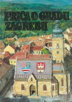 Priča o gradu Zagrebu