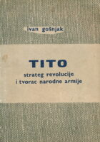Tito: strateg revolucije i tvorac narodne armije