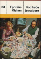 Kod kuće je najgore