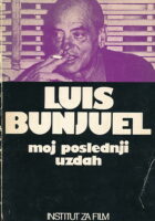 Luis Bunjuel: Moj poslednji uzdah