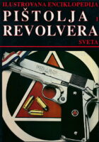 Ilustrovana enciklopedija pištolja i revolvera sveta