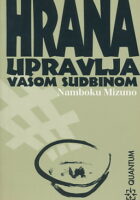 Hrana upravlja vašom sudbinom