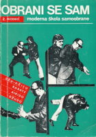 Obrani se sam: džudo-karate-aikido-džu-džicu