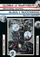 Gloria et martyrium militis croatici
