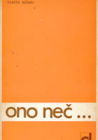 Ono neč...