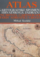 Atlas : Kartografski spomenici hrvatskoga Jadrana