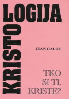 Kristologija: Tko si ti, Kriste?