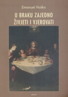 U braku zajedno živjeti i vjerovati