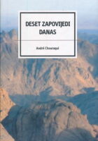 Deset zapovijedi danas : deset besjeda za pomirenje Čovjeka s ljudskošću