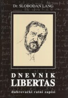 Dnevnik libertas: dubrovački ratni zapisi