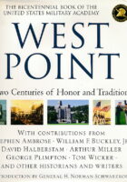 West Point: Two Centuries of Honor and Tradition