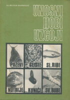 Unosni hobi uzgoji