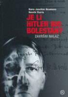 Je li Hitler bio bolestan (završni nalaz)