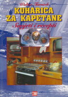 Kuharica za kapetane: savjeti i recepti