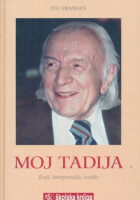 Moj tadija: eseji, interpretacije, čestitke